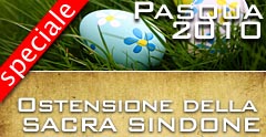 Speciale Pasqua in tialia, Speciale Ostensione Sacra Sindone